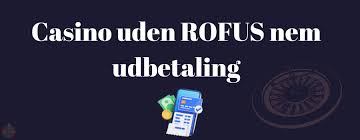 Udenlandske Casinoer Uden ROFUS - En Guide til Spiloplevelsen
